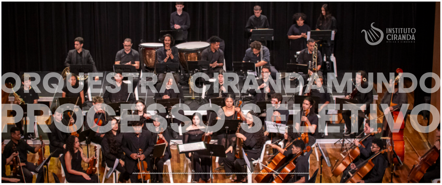 Processo Seletivo Orquestra CirandaMundo